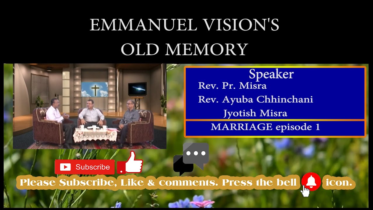 EMMANUEL VISION || OLD MEMORY || MARRIAGE EP 1|| GROUP DISCUSSION