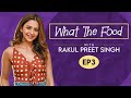 Rakul Preet Singh busts food myths