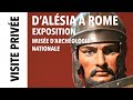 [Visite privée] "D'Alésia à Rome" au musée d'Archéologie nationale