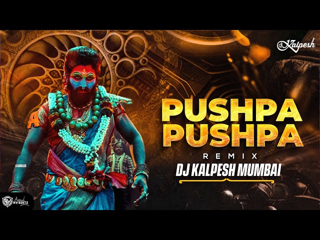 PUSHPA PUSHPA (Remix) DJ Kalpesh Mumbai | Pushpa 2 The Rule | Allu Arjun |Sukumar | Rashmika class=