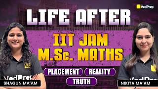 Life After IIT JAM MSc Maths 🔥 Placement Reality &amp; Truth | VedPrep