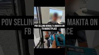 POV selling Dewalt and Makita on Facebook marketplace #Dewalt #Makita #tools #fyp #reseller #pov