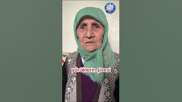 yörüklerin şivesi #yörükler