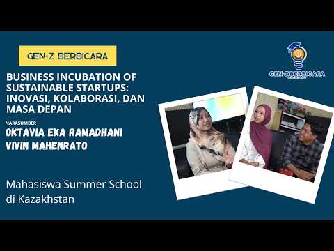 Business Incubation of Sustainable Startups: Inovasi, Kolaborasi, dan Masa Depan