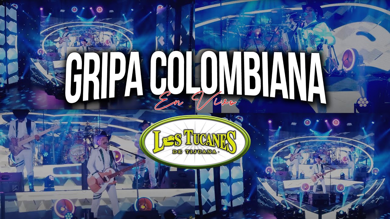 Gripa Colombiana – Los Tucanes De Tijuana (En Vivo)