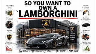 The Economics of Owning a Lamborghini