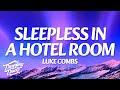 Luke Combs Sleepless In A Hotel Room Lyrics mp3