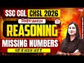 SSC CGL/ CHSL 2026 | Missing Numbers for SSC CGL/ CHSL Reasoning | Reasoning by Ritika Tomar Mam