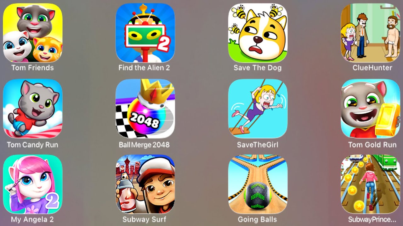 Tom Friends, Find the Alien 2, Save the Dog, Tom Candy Run, Ball Merge 2048, Save the Girl, Tom Run