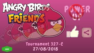 Angry Birds Friends Tournament 327-C All Levels NO POWER UP Walkthrough