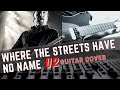 Where The Streets Have No Name - U2 Guitar Cover #109