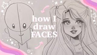 How I Draw Faces  // easy tutorial [my art style]