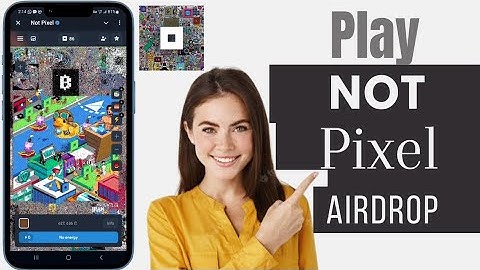 How To Play Not Pixel | Not Pixel How To Play