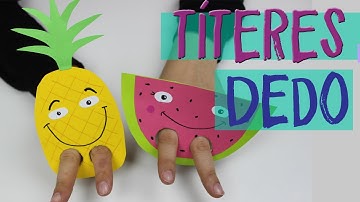 🍍🍉 MARIONETAS de DEDO 🍍🍉 ¡manualidades rápidas para niños!!