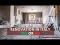 Renovation in Italy | A Dream or a Nightmare?