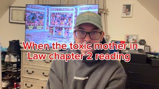 His mother doesn’t care | When the toxic mother-in-law chapter 2