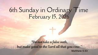 6th Sunday in Ordinary Time