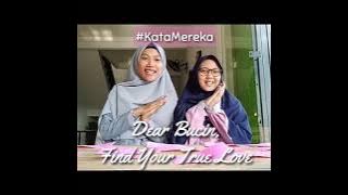 Dear Bucin, Find Your True Love