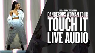 Ariana Grande - Touch It [Live Audio] (Dangerous Woman Tour Orchestral Version)