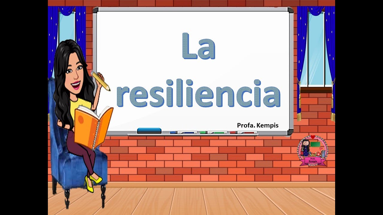 La resiliencia para niños+ actividades - YouTube