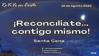 ¡Reconcíliate... contigo mismo! / 16  de Agosto de 2026 screenshot 5