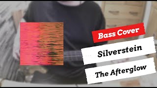 Silverstein - The Afterglow | Bass Cover | + TABS