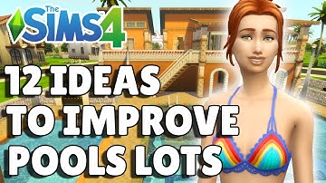 12 Ideas To Improve Pool Lots | The Sims 4 Guide