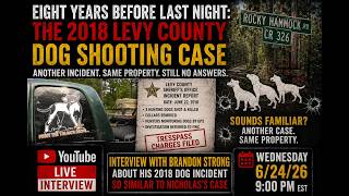 Brandon Strong -  Eight Years before the Frazier Levy County Dog Shooting Case, there was another.