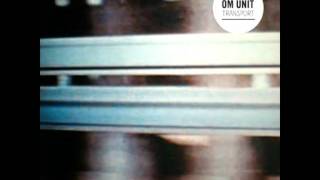 Om Unit - An Eternal Way (Transport EP)