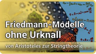 Friedmann-Modelle ohne Urknall, ohne Singularität • Steady-State • Lichtermüdung | Josef M. Gaßner