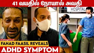 Fahad Faasil Affected By ADHD Disorder at 41 | Aavesham Movie