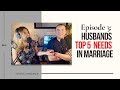EPISODE 3: Understanding the Husbands Needs in Marriage (from His Needs, Her Needs)