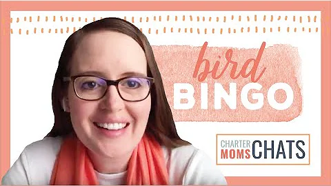 Charter Moms Chats  Witte Where You Are: Bird BING...