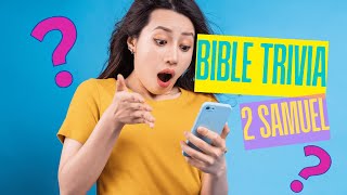 Can You Beat This 2 Samuel Bible Trivia Challenge?