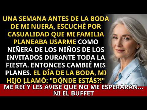 Escuché Que Mi Familia Planeaba Contratarme Como Niñera En La Boda Para 15 Niños. Cambié Mi…