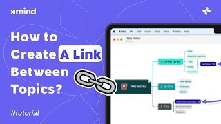 How to Create a Link Between Topics in Xmind? | Feature Tutorial Net Worth