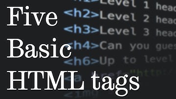 5 basic HTML tags