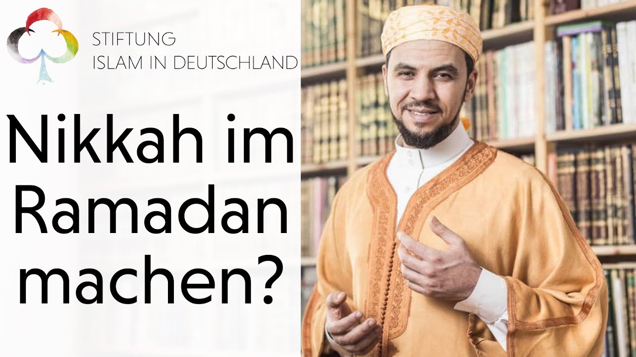 Darf Man Sich An Ramadan Schminken Darf man im Ramadan Nikkah machen? | Departement Religion - YouTube