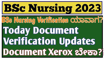 Kcet 2023-kcet document verification 2023 in beo office | attested documents II BSc Nursing