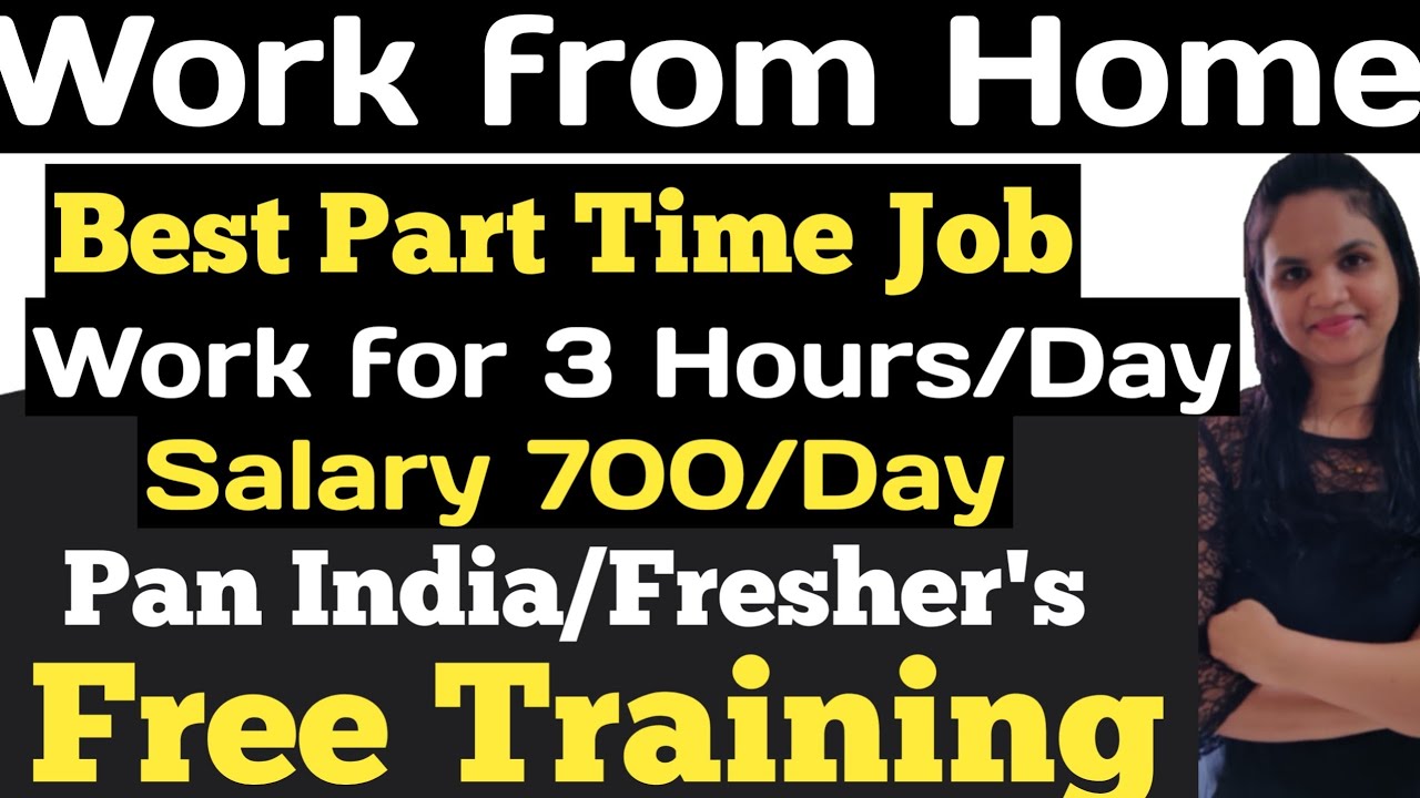 Part Time job Work from Home Pan India Jobs for fresher's Free Training Weekly Pay