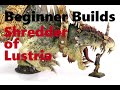 Lizardmen Shredder | Beginner Builds