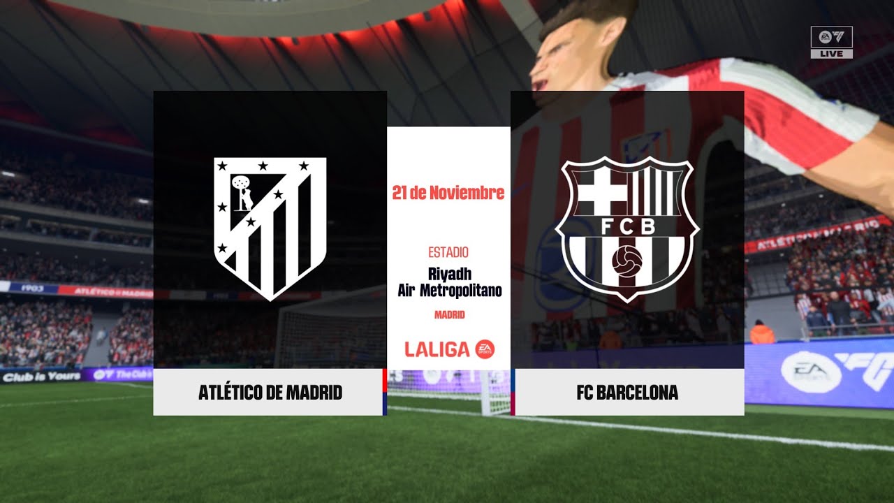 EA FC 26 / Partido de LaLiga EA SPORTS Atlético de Madrid - FC ...