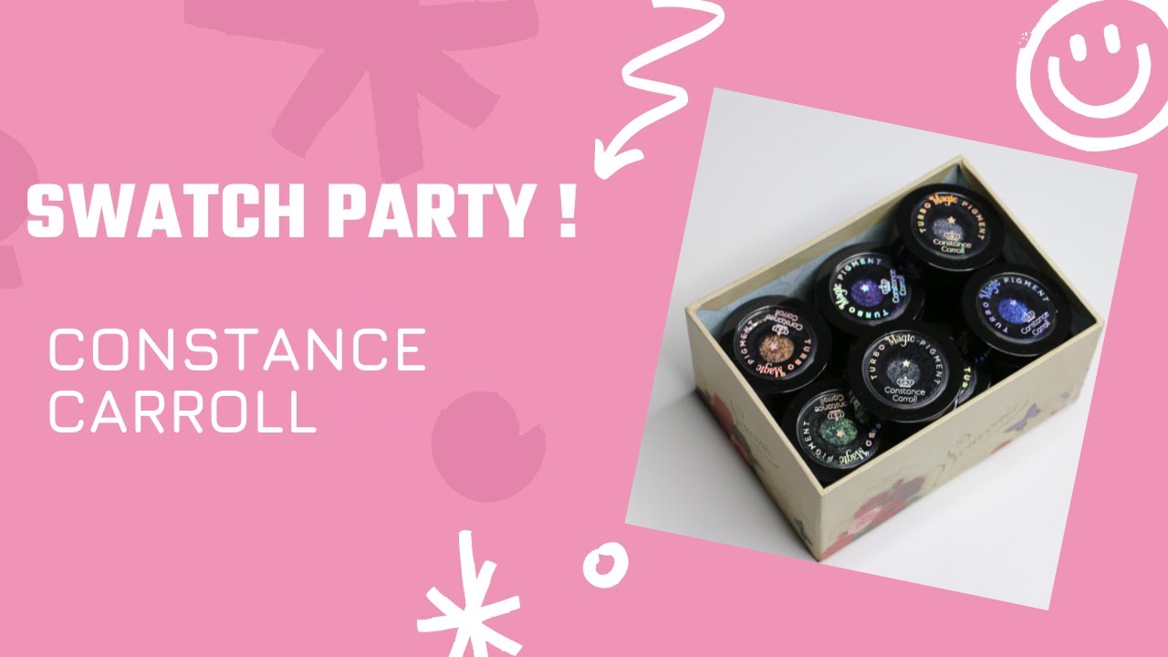 SWATCH PARTY : Je swatch tout mes fards Constance Carroll !