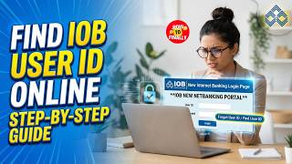 Famous How to Find User ID in Indian Overseas Bank Net Banking | IOB Net Banking User ID Forgot? Wealth