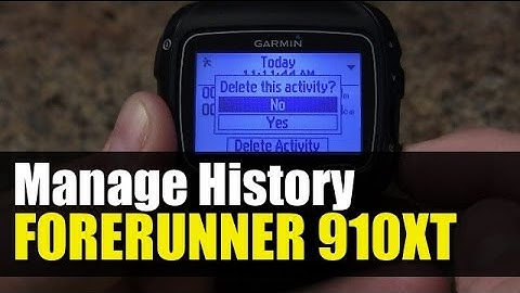 Garmin Forerunner 910XT - How to Manage History