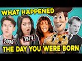 Teens, Adults & Elders React To The Day They Were Born (1940s, 1990s, 2000s)