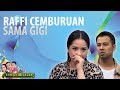 5 MOMENT RAFFI CEMBURU SAMA GIGI