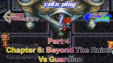 Chrono Trigger  Chapter 4 Beyond The Ruins Vs Guardian & Bits