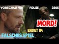 Falsches Spiel endet im Mord! - Vorschau für Folge 3505 | Sturm der Liebe