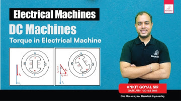 Torque in Electrical Machine | DC Machines | Electrical Machines | GATE | Ankit Goyal